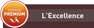 Voyages Premium, l'Excellence